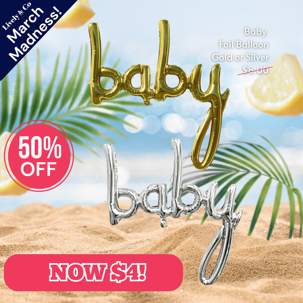 Script Baby Balloon Gold or Silver Lively & Co 