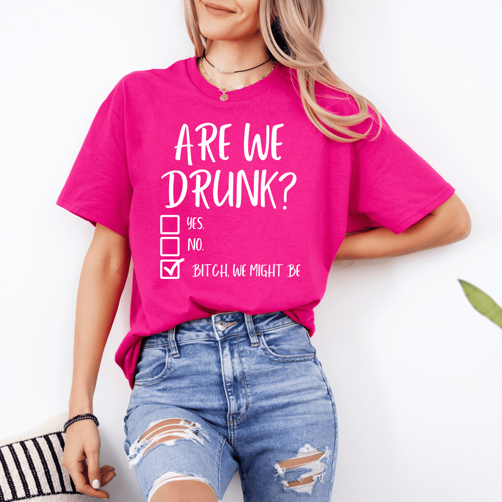 ARE WE DRUNK? T SHIRT Lively & Co 