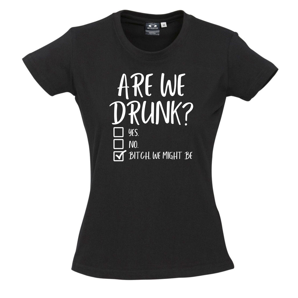 ARE WE DRUNK? T SHIRT | Lively & Co