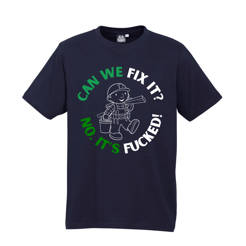 CAN WE FIX IT? NO IT'S FUCKED T SHIRT Lively & Co Navy & White S/M 