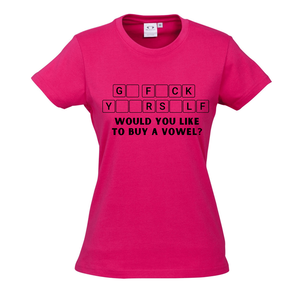 G* F*CK Y**RS*LF WOULD YOU LIKE TO BUY A VOWEL? T SHIRT Lively & Co 