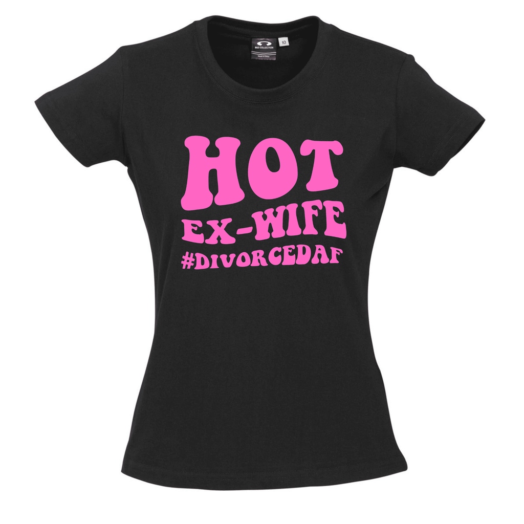 HOT EX-WIFE #DIVORCEDAF T SHIRT Lively & Co Black & Pink 8 