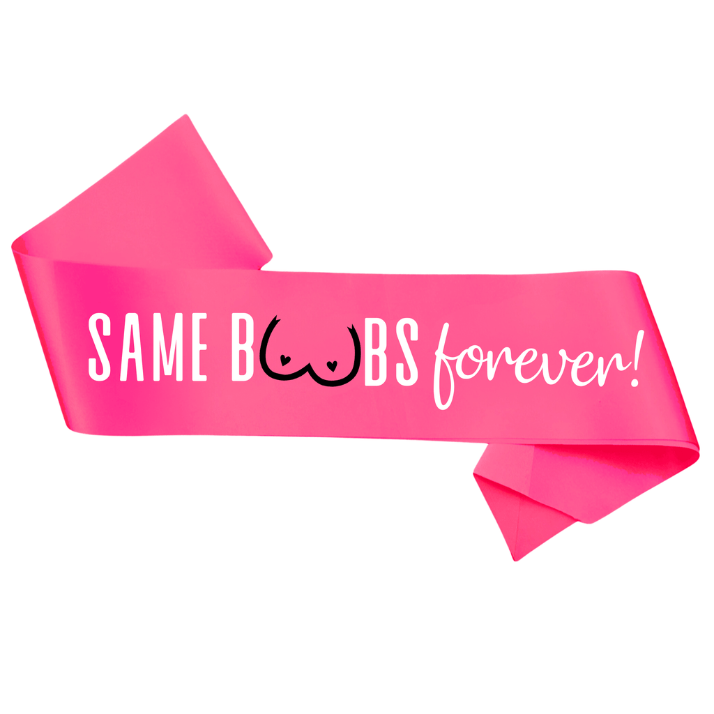 Same Boobs Forever! Party Sash Lively & Co HOT PINK 